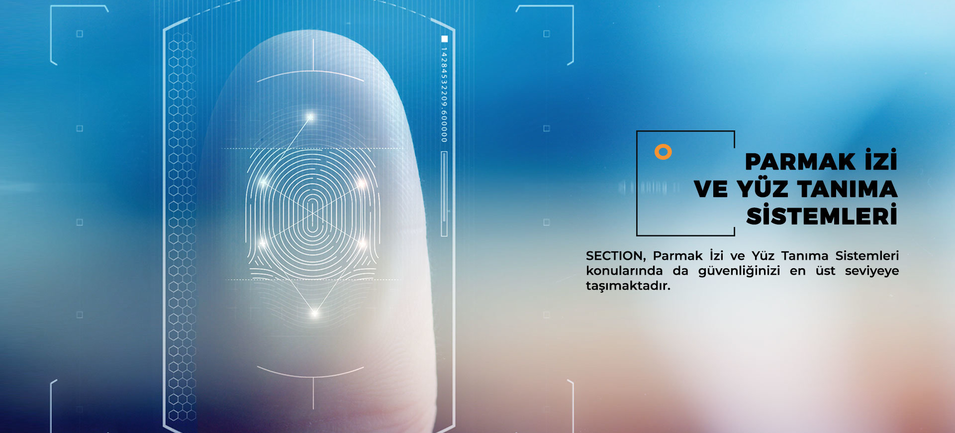 Section slider parmak izi ve yüz tanıma sistemleri